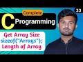 C Programming Tutorial Mastering Array Size Length Find Loop and Optimize Arrays