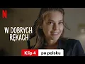 Download Lagu W dobrych rękach (Klip 4) | Zwiastun po polsku | Netflix