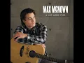 A Lot More Free - Max McNown
