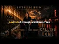 Calling Me Home by Riverling Music