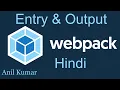 Webpack Tutorial in Hindi Entry and Output file