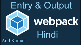 Webpack Tutorial in Hindi Entry and Output file