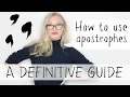 How to Use Apostrophes Properly The Definitive Guide English Grammar Punctuation Lesson