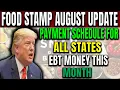Food Stamp August 2025 Extra EBT Money Payment Dates Just Announced