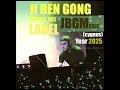 JI BEN GONG MUSIC LABEL MIX 2025