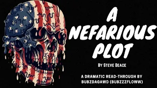 INTRODUCTION A DEMON Exposes America A Nefarious Plot Read-through BubzZzFlowW Version