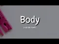 Download Lagu Julia Michaels - Body (lyrics)