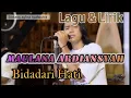 Download Lagu Lagu dan Lirik BIDADARI HATI MAULANA ARDIANSYAH Akustik