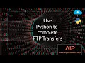 Automate FTP Transfers with Python