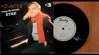 Charles Aznavour - Être - ℗ 1983 - Baú????