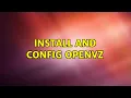 Install and config openVZ 3 Solutions