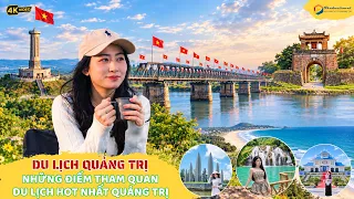 Du Lịch Quảng Trị I Những Điểm Tham Quan Du Lịch Hot Nhất Quảng Trị Không Nên Bỏ Qua I Video 4K