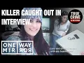 Killer Caught Out In Interview - One Way Mirror