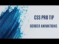 CSS Border Animation in 3 minutes