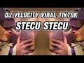 Download Lagu DJ HUNTER - DJ VELOCITY STECU STECU VIRAL TIKTOK REMIX