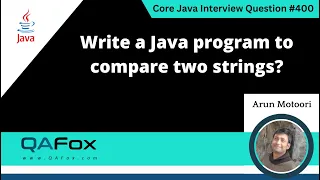 Write a Java program to compare two strings Core Java Interview Question