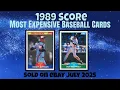 1989 Score Most Expensive eBay Sales Baseball Cards - July 2025