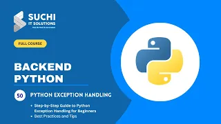 50 - Handling Errors in Python Exception Handling Tutorial