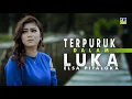 Download Lagu ELSA PITALOKA - Terpuruk Dalam Luka [Official Music Video] Lagu Baru 2019