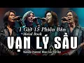 Lagu Vạn Lý Sầu ( Metal Rock ) - Nhạc Của Thời Đại | 1H | TRO Music