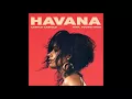 Camila Cabello - Havana ft. Young Thug for 10 Hours