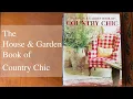 The House Garden Book of Country Chic