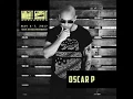 Oscar P - Live at West Coast Weekender May 6, 2017
