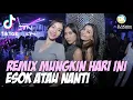 Download Lagu Viral Tiktok DJ Mungkin Hari Ini Esok Atau Nanti