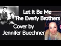Download Lagu Let It Be Me, The Everly Brothers Cover By Jennifer Buechner