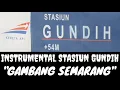 Download Lagu MENGENANG INSTRUMENTAL STASIUN GUNDIH DENGAN INSTRUMENTAL \