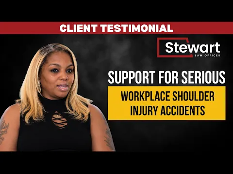Workplace Shoulder Injury Testimonial | Stewart Law Offices