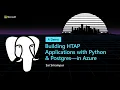 Building HTAP Applications with Python Postgres on Azure