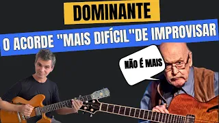 Acorde Dominante - Sem Pensar Em Escalas.