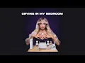 Download Lagu Chloe Adams - Crying In My Bedroom (Official Lyric Video)