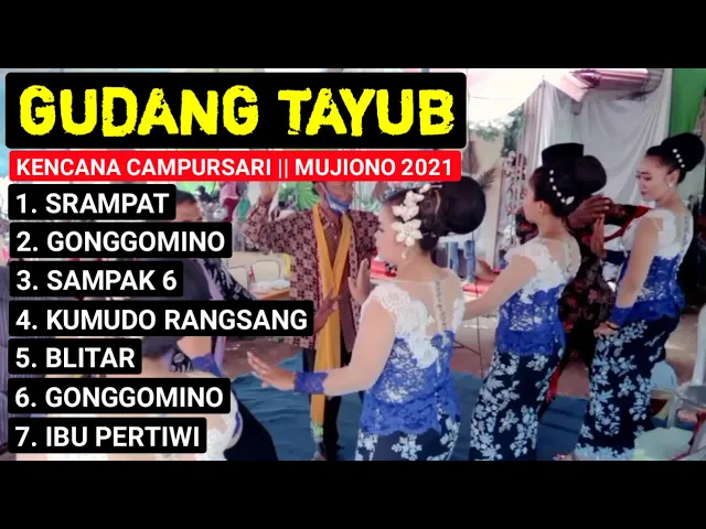 Download MP3 SRAMPAT , GONGGOMINO , SAMPAK 6 , KUMUDO RANGSANG , BLITAR , IBU PERTIWI || KENCANA CAMPURSARI