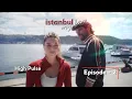 İstanbul My Love – Mini Series I Episode 2: High Pulse