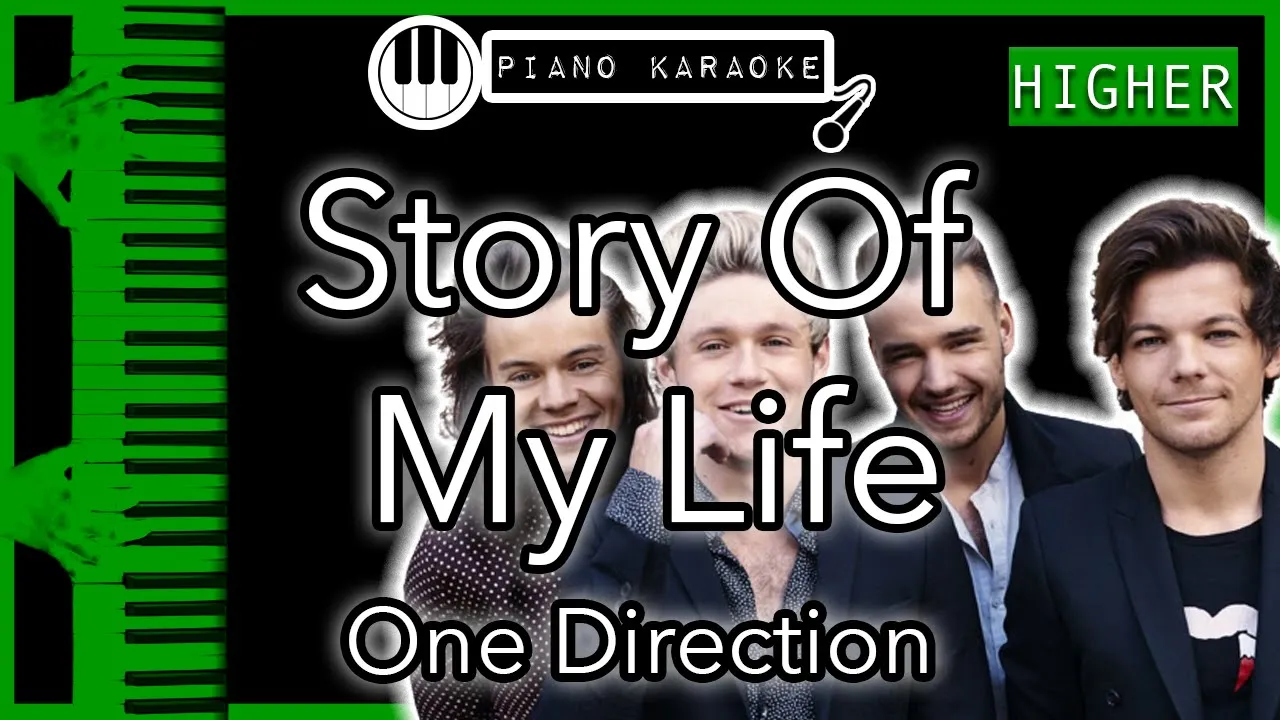 Story Of My Life (HIGHER +3) - One Direction - Piano Karaoke Instrumental Story Of My Life (HIGHER +3) - One Direction - Piano Karaoke Instrumental