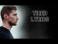 Download Lagu Lucidious | Tired [LYRICS]