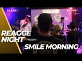 Lagu REGGAE NIGHT PARTY |  SMILE MORNING I BASAMO PRODUCTION I BASAMO COFFEE SPACE