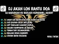 Download Lagu DJ AKAN LON BANTU DOA DEMI KANDA BAHAGIA || DJ SAYANG CULIK AKU DONG VIRAL TIKTOK YANG KALIAN  CARI