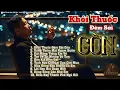 Lagu Khói Thuốc Đêm Sài Gòn – Liên Khúc Rock Blues Ballad Việt Buồn | Nỗi Nhớ, Xa Xứ, Tình Tan Vỡ