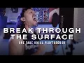 DAL AV x RENESANS Break Through The Surface Vocal One Take