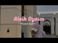 Download Lagu Aleik Oyoun || Haytam Saeid