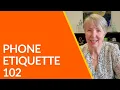 Phone Etiquette 102 - The importance of voice mail messages Training