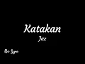 Download Lagu Jaz - Katakan (Lirik)