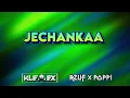 Download Lagu Jechankaa - Dj Klevex \u0026 RZUF X POPPI