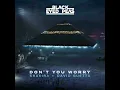Black Eyed Peas, Shakira, David Guetta - DON'T YOU WORRY ◖(AUDIO)◗