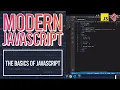 Modern Javascript Course 3 - The Basics of Javascript