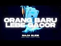 Download Lagu RAJA SLIDE - ORANG BARU LEBE GACOR REMIX (DISKO TANAH) 2025