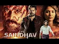 Download Lagu Saindhav (2024) New Released Full Hindi Dubbed Movie | Venkatesh, Nawazuddin, Arya, Shradha
